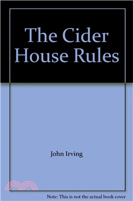 The Cider House Rules | 拾書所