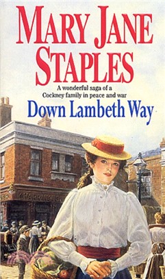 Down Lambeth Way：(The Adams Family: 1): A delightful and charming Cockney saga, guaranteed to lift your spirits