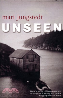 Unseen：Anders Knutas series 1