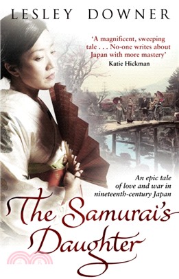 The Samurai's Daughter：The Shogun Quartet, Book 4