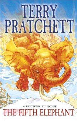 The Fifth Elephant：(Discworld Novel 24)