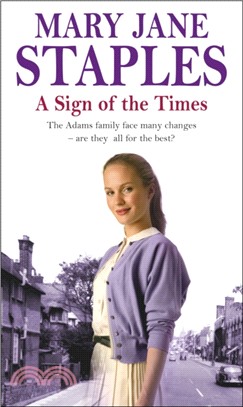 A Sign Of The Times：An Adams Family Saga Novel