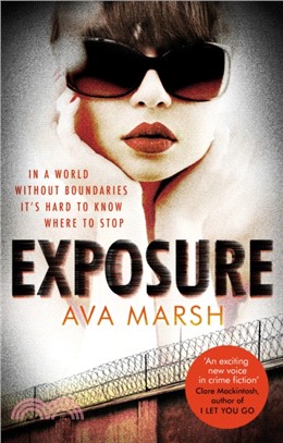 Exposure：The Most Provocative Thriller You'll Read All Year