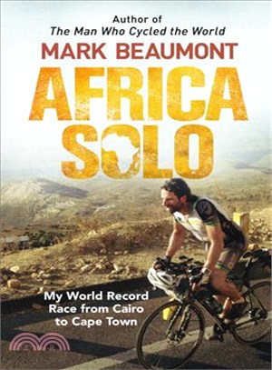 Africa Solo ─ My World Record Race from Cairo to Cape Town