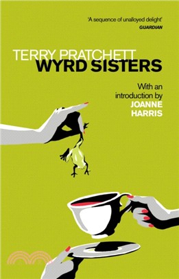 Wyrd Sisters：Introduction by Joanne Harris