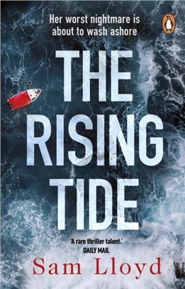 The Rising Tide：the heart-stopping and addictive thriller from the Richard and Judy author