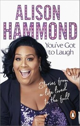 You've Got to Laugh: Stories from a Life Lived to the Full