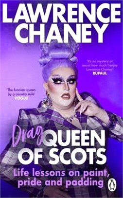 (Drag) Queen of Scots: The DOS & Don'ts of a Drag Superstar