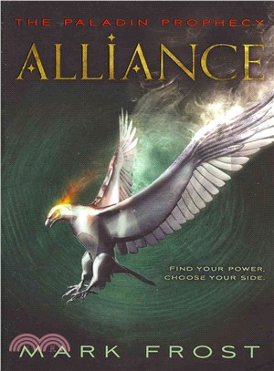 The Paladin Prophecy: Alliance