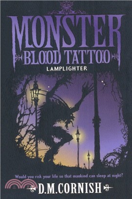 Monster Blood Tattoo: Lamplighter：Book Two