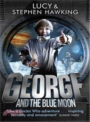 George and the Blue Moon (George's Secret Key to the Universe)