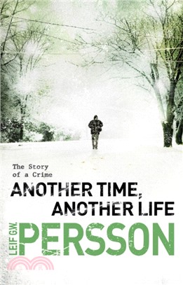 Another Time, Another Life：(The Story of a Crime 2)