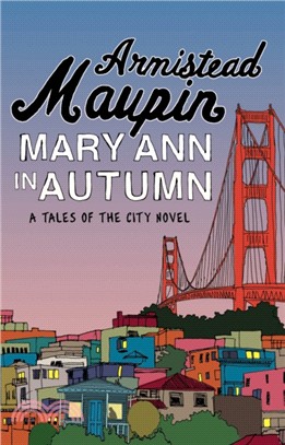 Mary Ann in Autumn：Tales of the City 8