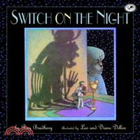 Switch on the night /