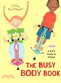 The Busy Body Book ─ A Kid's Guide to Fitness