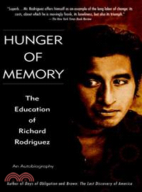 Hunger of Memory ─ The Education of Richard Rodriguez