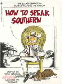 How to Speak Southern