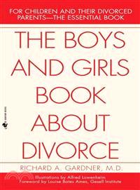 The Boys and Girls Book About Divorce, With an Introduction for Parents