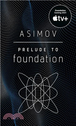 Prelude to Foundation (Foundation #6)