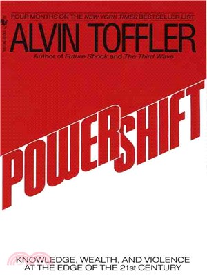 Powershift ─ Knowledge, Wealth, and Violence at the Edge of the 21st Century