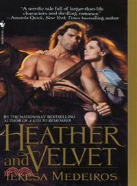 Heather and Velvet