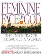 The Feminine Face of God ─ The Unfolding of the Sacred in Women