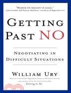 Getting Past No ─ Negotiating Your Way from Confrontation to Cooperation