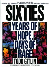 The Sixties ─ Years of Hope Days of Rage