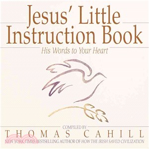 Jesus' Little Instruction Book: His Words to Your Heart