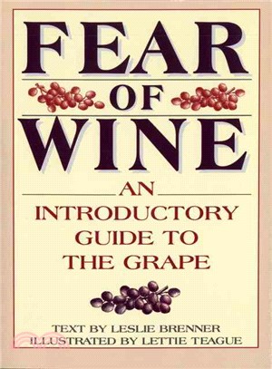 Fear of Wine ─ An Introductory Guide to the Grape