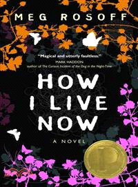How I live now :A novel /