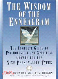 The Wisdom of the Enneagram ─ The Complete Guide to Psychological and Spiritual Growth for the Nine Personality Types