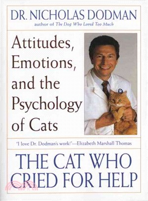 The Cat Who Cried for Help ─ Attitudes, Emotions, and the Psychology of Cats