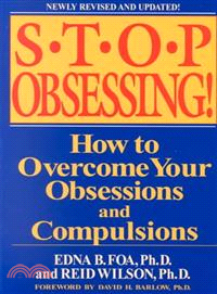 Stop Obsessing! ─ How to Overcome Your Obsessions and Compulsions
