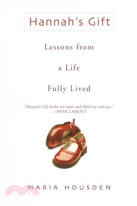 Hannah's Gift ─ Lessons from a Life Fully Lived