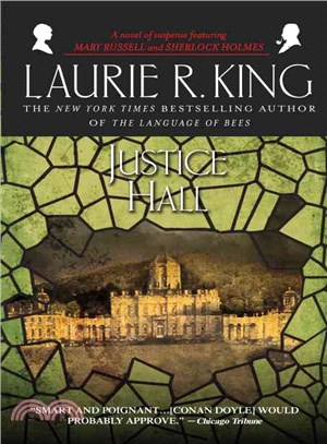 Justice Hall ─ A Mary Russell Novel
