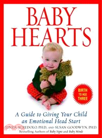 Baby Hearts ─ A Guide to Giving Your Child an Emotional Head Start