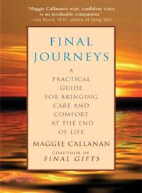 Final Journeys ─ A Practical Guide for Bringing Care and Comfort at the End of Life