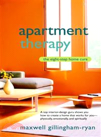 Apartment Therapy ─ The Eight Step Home Cure