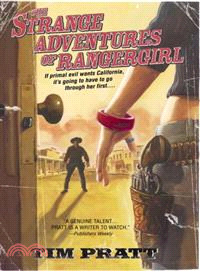 The Strange Adventures Of Rangergirl