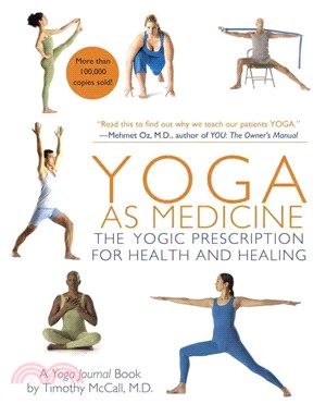 Yoga as Medicine ─ The Yogic Prescription for Health & Healing