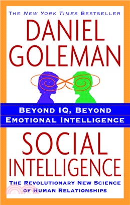 Social Intelligence ─ The New Science of Human Relationships