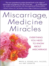 Miscarriage, Medicine & Miracles—Everything You Need to Know About Miscarriage | 拾書所