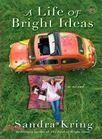 A Life of Bright Ideas