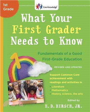 What Your First Grader Needs to Know ─ Fundamentals of a Good First-Grade Education