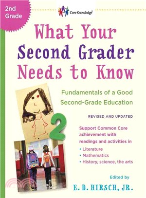 What Your Second Grader Needs to Know ─ Fundamentals of a Good Second-Grade Education