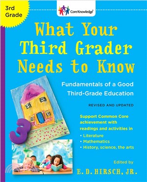 What Your Third Grader Needs to Know ─ Fundamentals of a Good Third-Grade Education