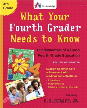 What Your Fourth Grader Needs to Know ─ Fundamentals of a Good Fourth-Grade Education