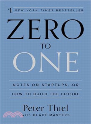 Zero to one :notes on startups, or how to build the future /