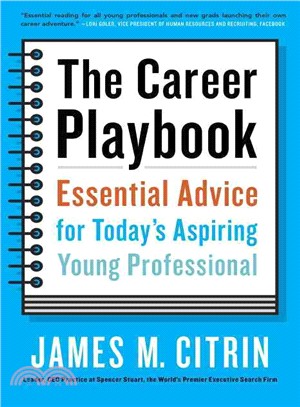 The Career Playbook ─ Essential Advice for Today's Aspiring Young Professional